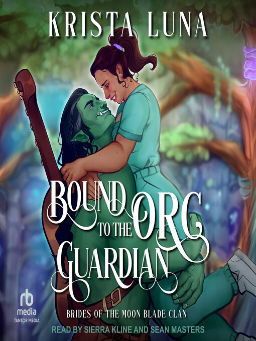 Title details for Bound to the Orc Guardian by Krista Luna - Wait list